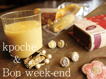 k-poche(ケーポッシュ)& Bon week-end